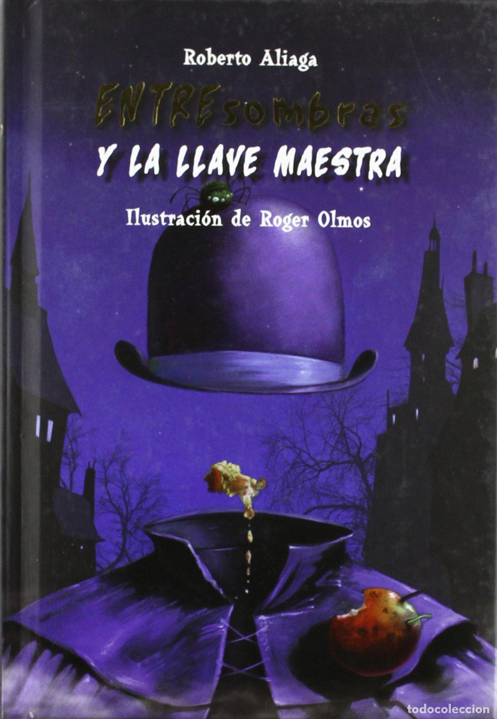 Libros de segunda mano: Entresombras y la llave maestra