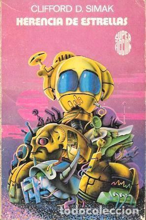 Libri di seconda mano: HERENCIA DE ESTRELLAS - SUPERFICCION N&ordm; 93 - D. SIMAK, CLIFFORD - A-CF-1972
