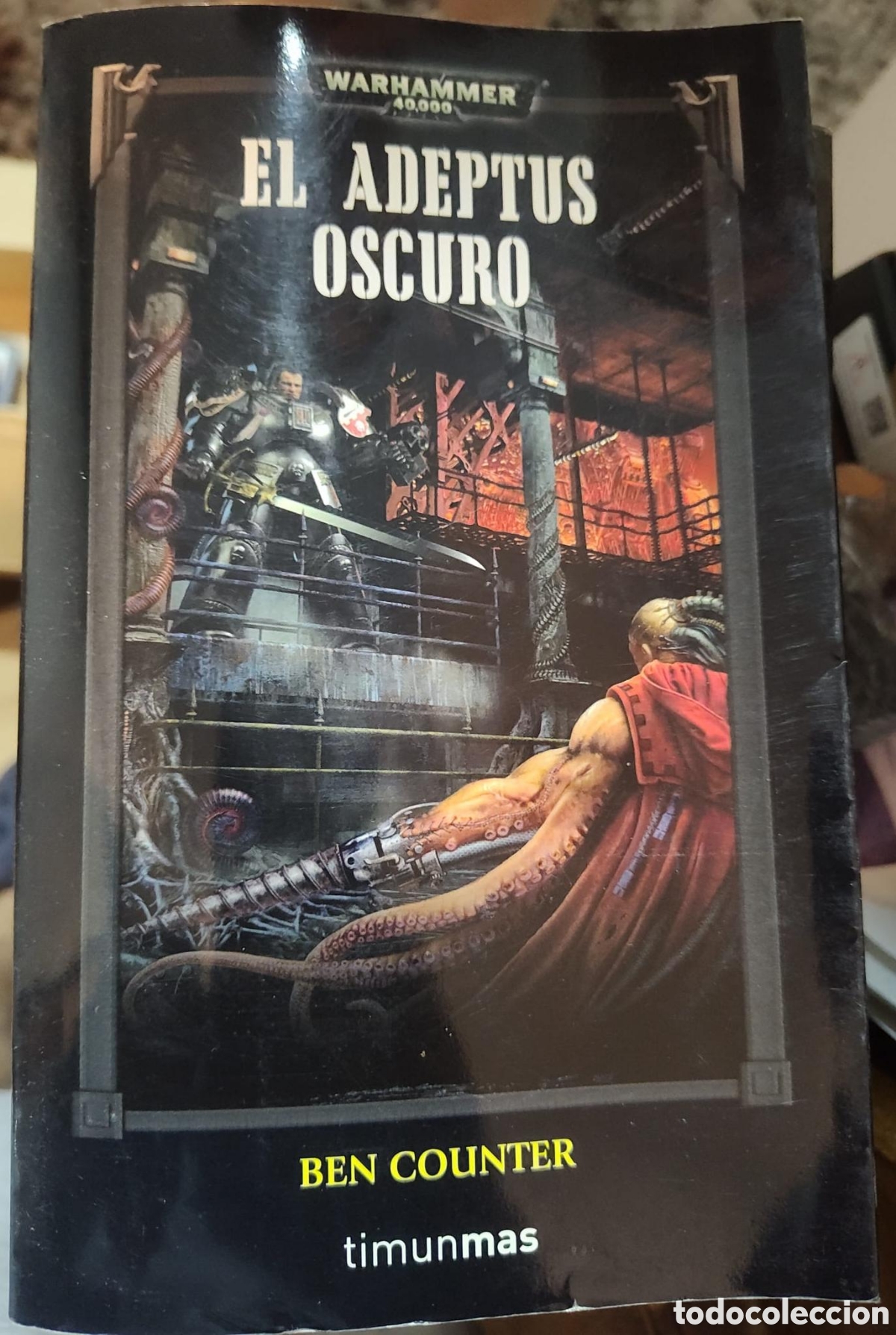 Second hand books: El Adeptus oscuro: 2 (Warhammer 40000)
