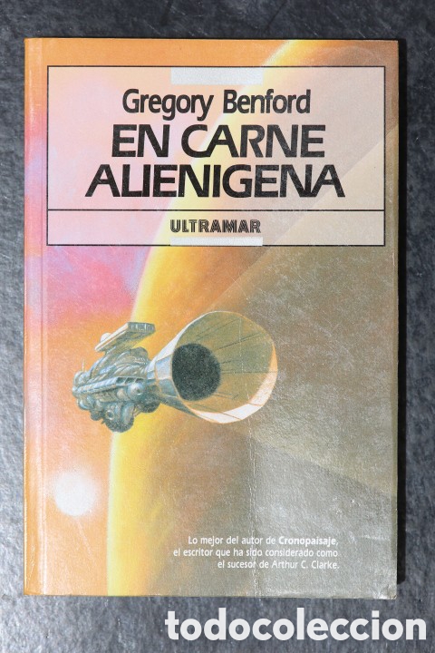 Libros de segunda mano: EN CARNE ALIENIGENA. Gregory Benford. Ultramar.