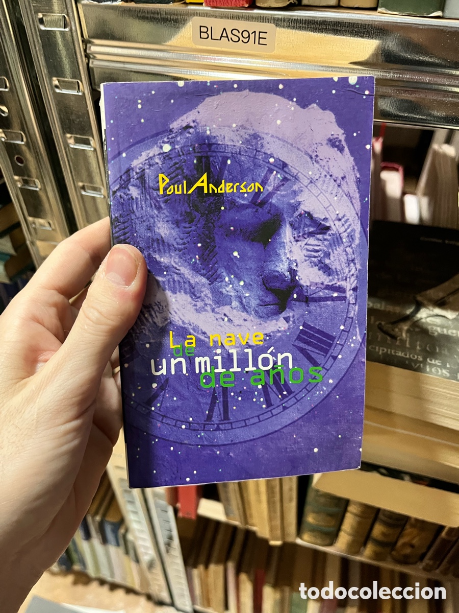 Libros de segunda mano: Blas91E La Nave de un mill&oacute;n de a&ntilde;os. Poul Anderson.