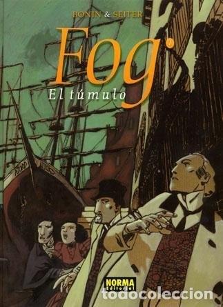 Libri di seconda mano: Fog, el T&uacute;mulo 1: El T&uacute;mulo - Cyril Bonin - Norma Editorial