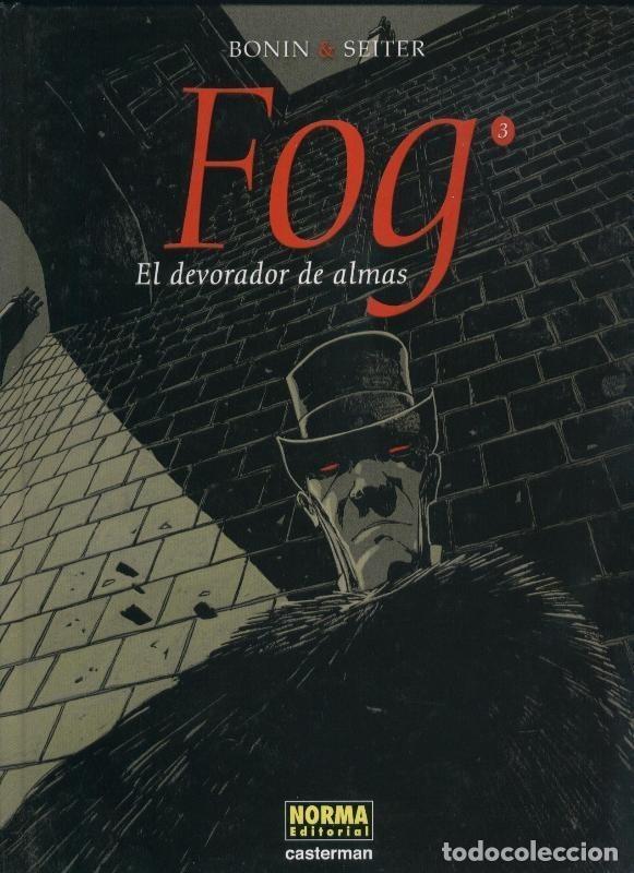Libros de segunda mano: Fog 3: El Devorador de Almas - Cyril Bonin - Norma Editorial
