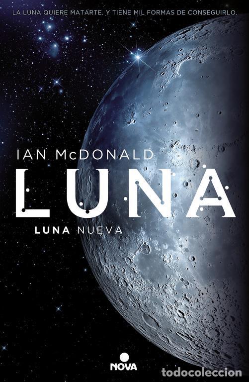 Libri di seconda mano: Luna nueva. - McDonald, Ian.