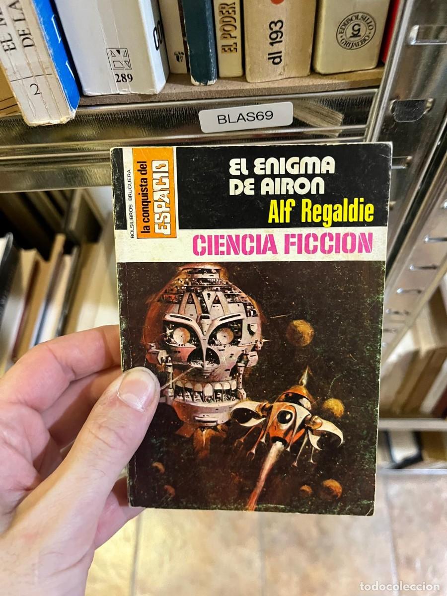 Libros de segunda mano: BLAS69 El enigma de Airon Alf Regaldie Editorial Bruguera La conquista del Espacio