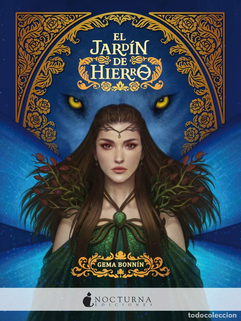 Gebrauchte B&uuml;cher: El jard&iacute;n de hierro: 82 (Literatura M&aacute;gica)