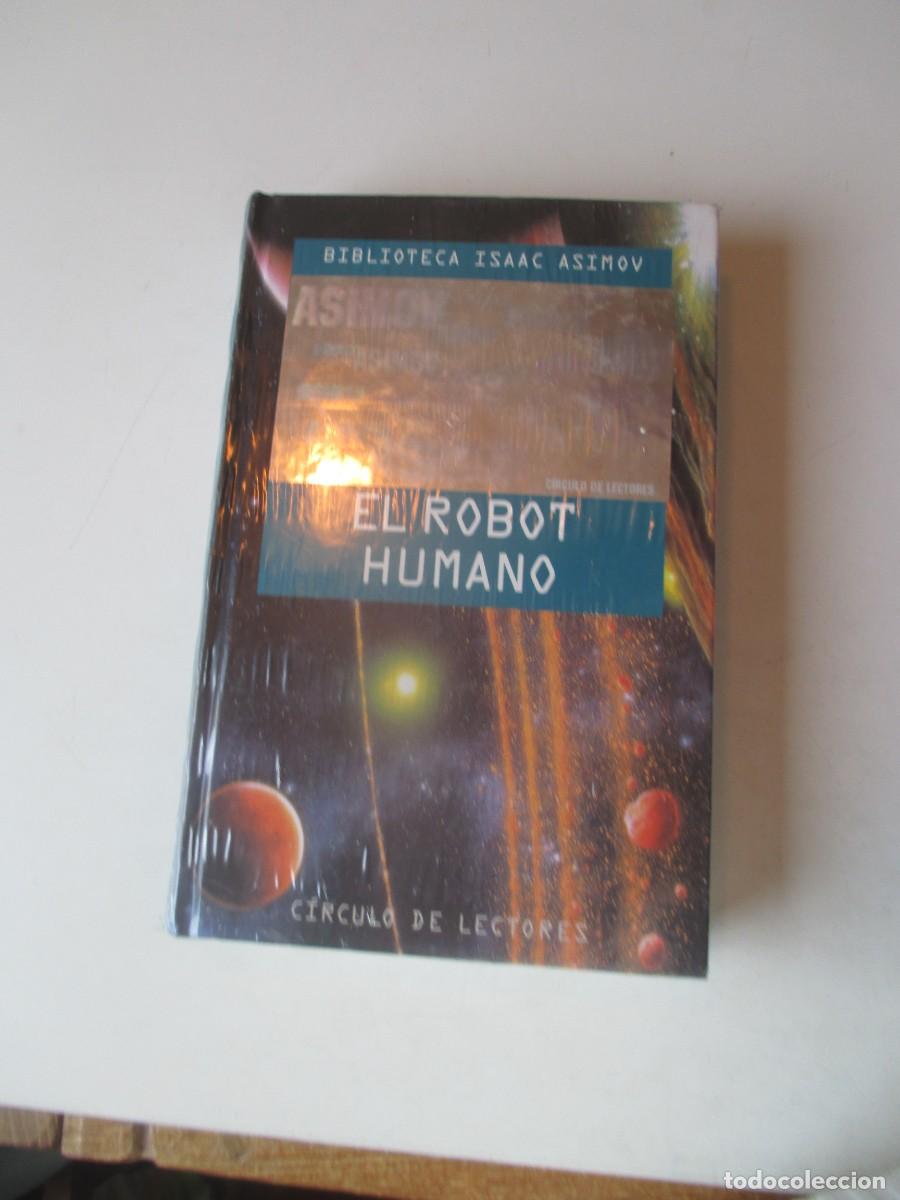 Libros de segunda mano: ISAAC ASIMOV El robot humano W41222