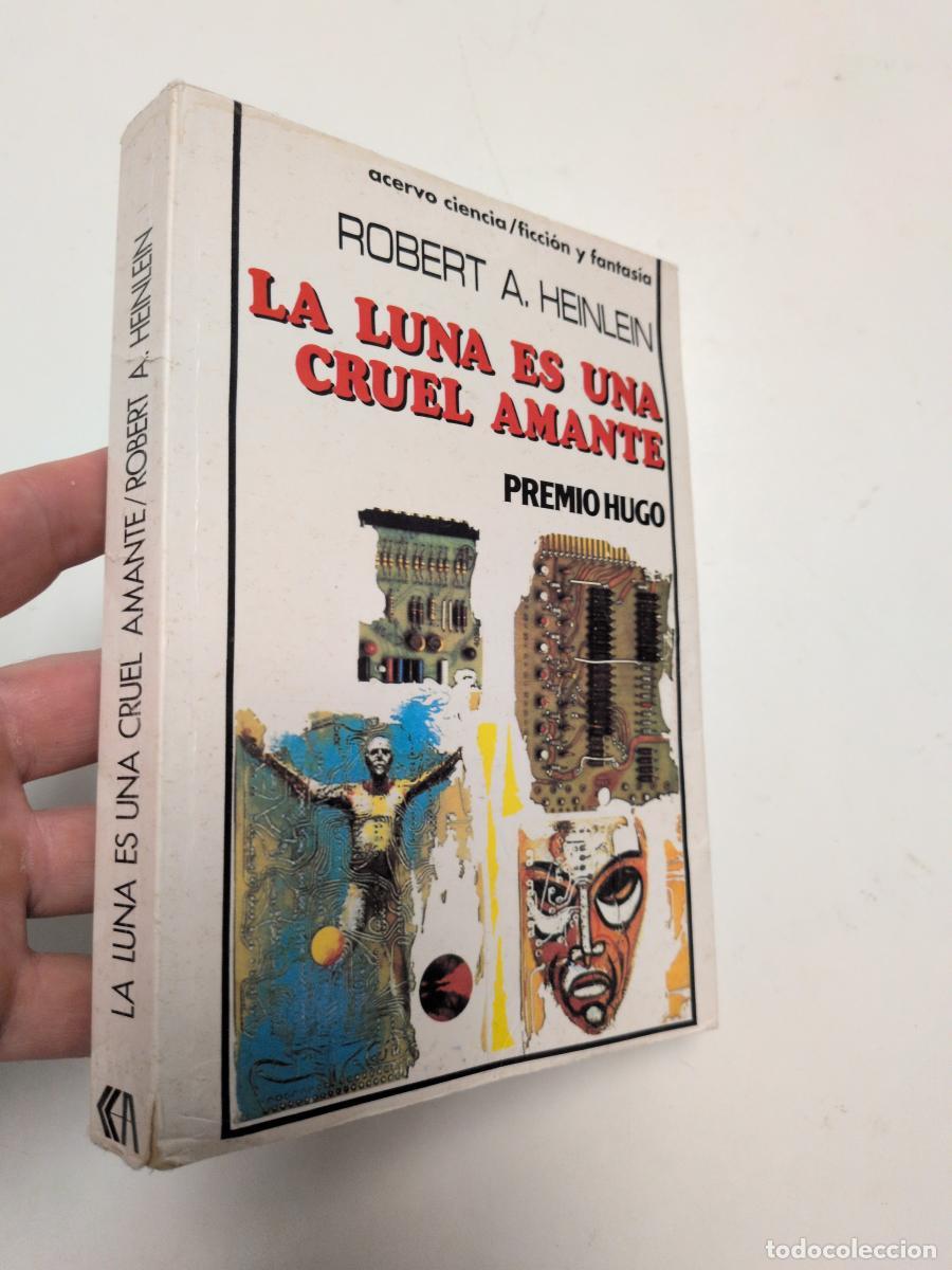 Livres d'occasion: La luna es una cruel amante - Heinlein, Robert A.