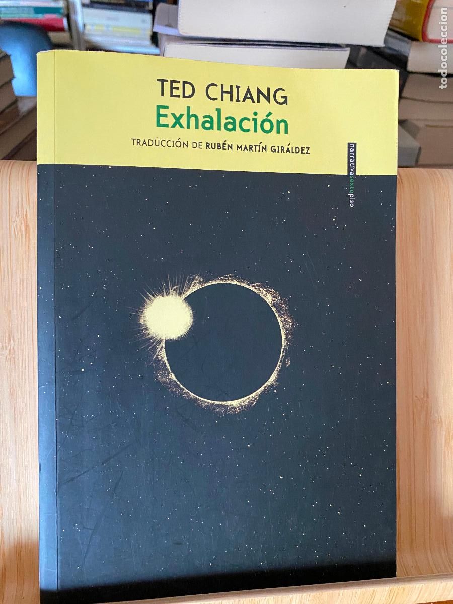 Second hand books: EXHALACI&Oacute;N. TED CHIANG. EDITORIAL SEXTO PISO