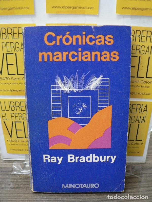 Libros de segunda mano: Cr&oacute;nicas Marcianas - Bradbury, Ray - Edhasa - Minotauro
