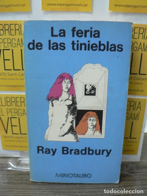 Libros de segunda mano: La feria de las tinieblas - Ray Bradbury - Minotauro - 1975, 4&ordf; ed. - Trad. Joaquin Valdivieso
