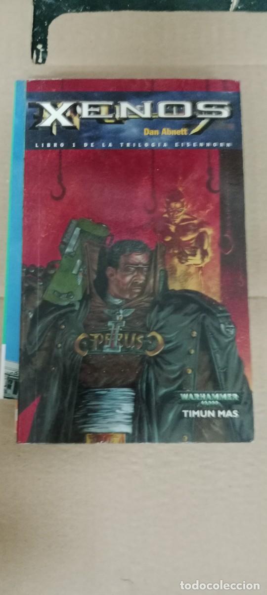 Libros de segunda mano: XENOS - DAN ABNETT - TIMUN MAS. WARHAMMER 40000 EISENHORN LIBRO CU-05