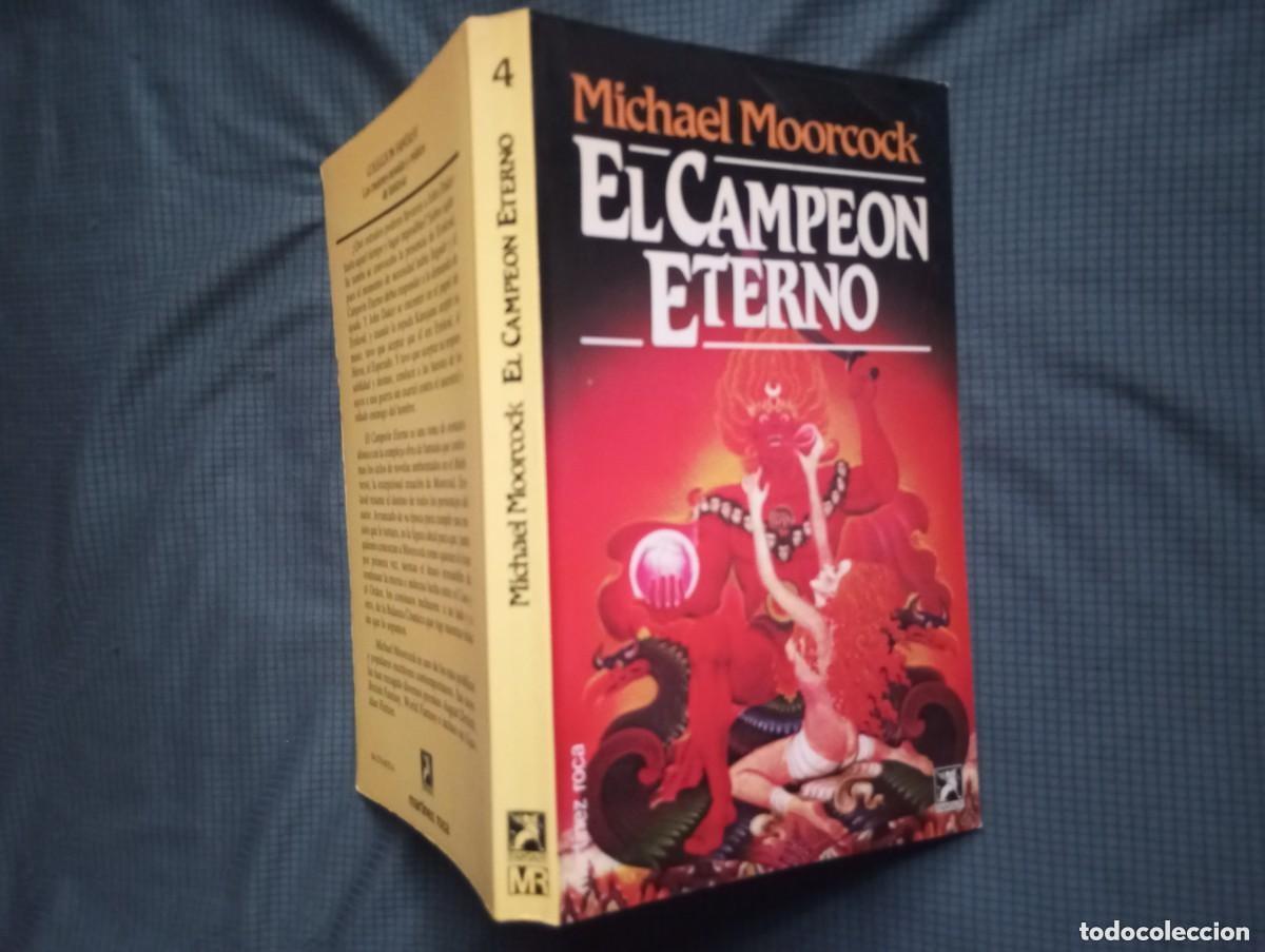 Libros de segunda mano: Moorcock, Michael - El campe&oacute;n eterno - ciclo Erekose - (Martinez Roca, 1985)