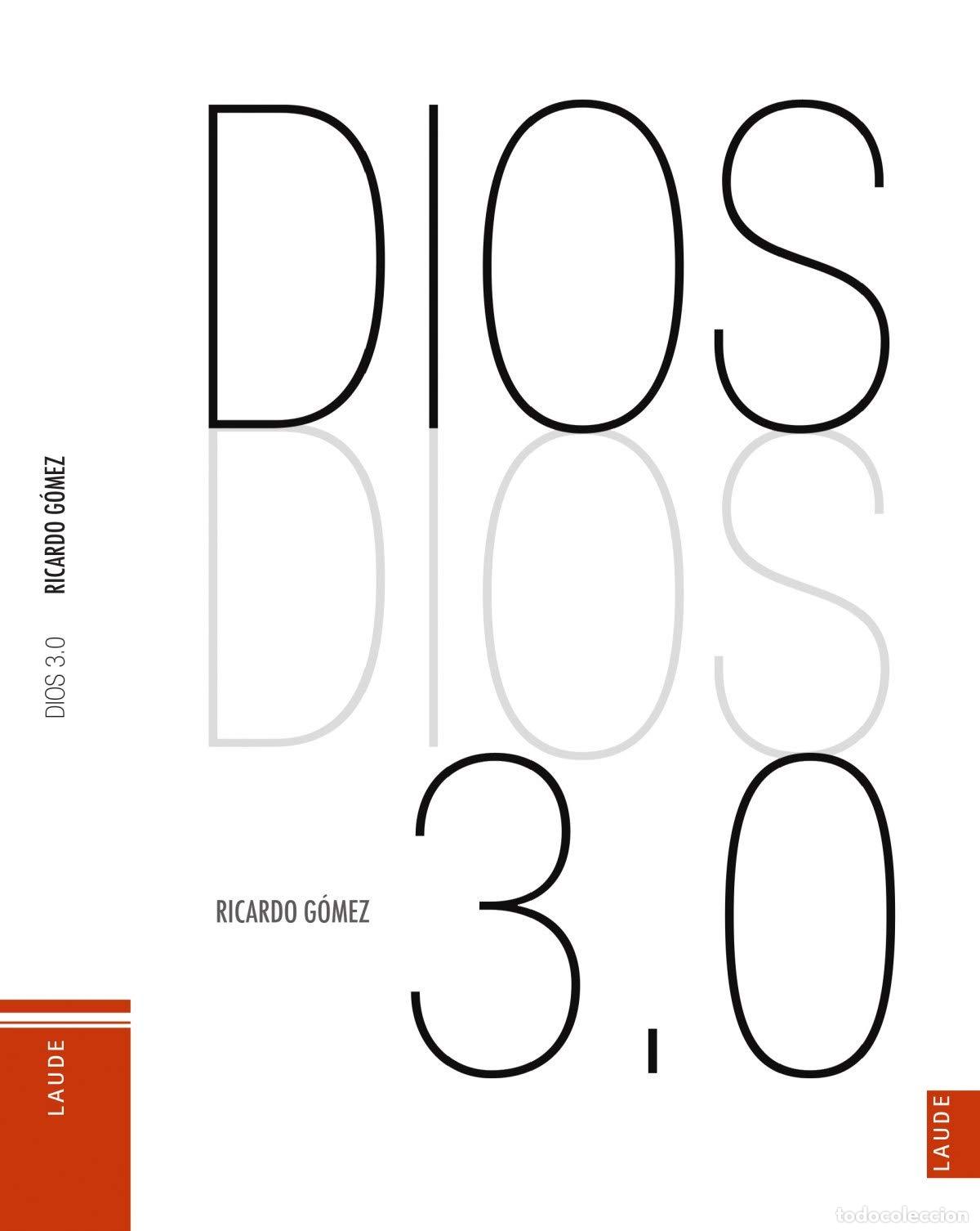 Libri di seconda mano: Dios 3.0 (Laude) - G&oacute;mez Gil, Ricardo