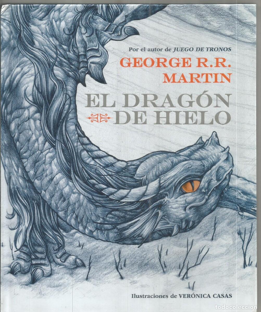 Libros de segunda mano: GEORGE R.R. MARTIN. EL DRAGON DE HIELO. MONTENA. PRIMERA EDICION