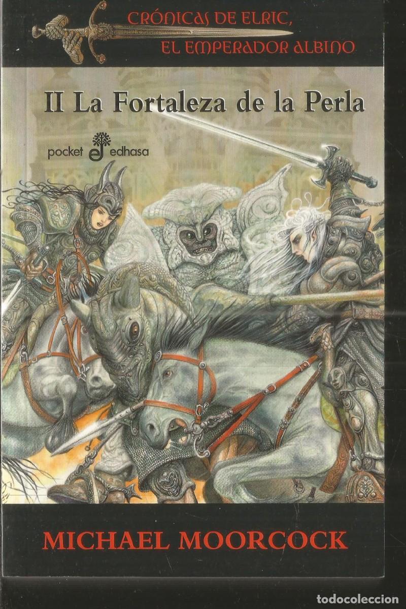 Libros de segunda mano: MICHAEL MOORCOCK. II LA FORTALEZA DE LA PERLA. EDHASA.