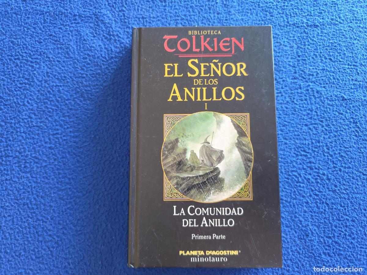Libros de segunda mano: El Se&ntilde;or de los Anillos I La Comunidad del Anillo Primera Parte J.J.R. Tolkien Ed. Planeta DeAgostin