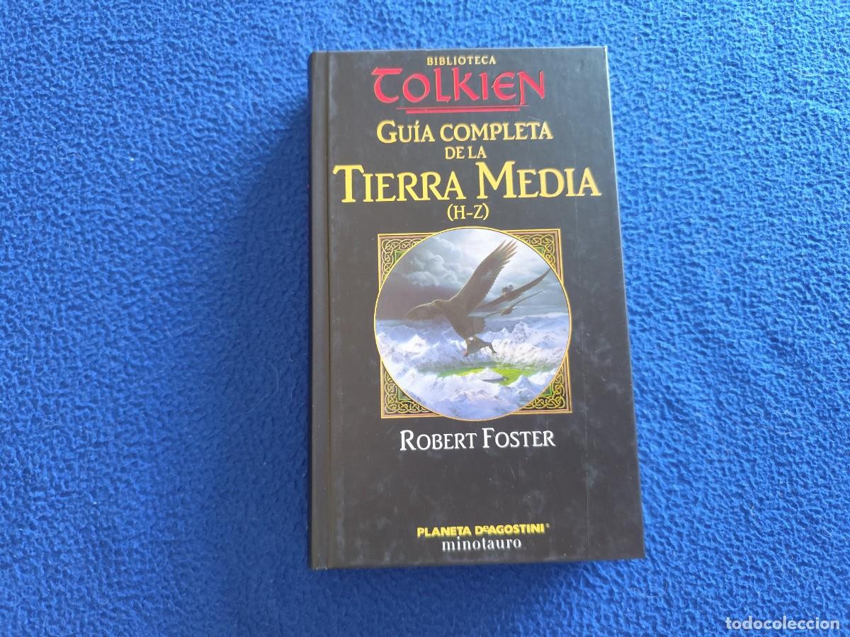 Second hand books: Gu&iacute;a Completa de la Tierra Media Tomo II (H-Z) Robert Foster Ed. Planeta DeAgostini 2002
