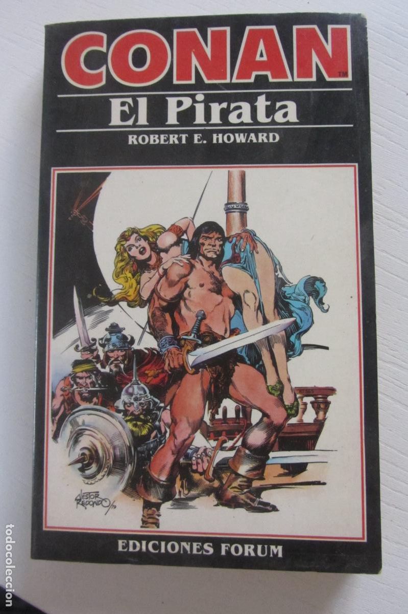Libros de segunda mano: CONAN N&ordm; 3 CONAN EL PIRATA - ROBERT E. HOWARD NOVELA EDICIONES FORUM ARX204