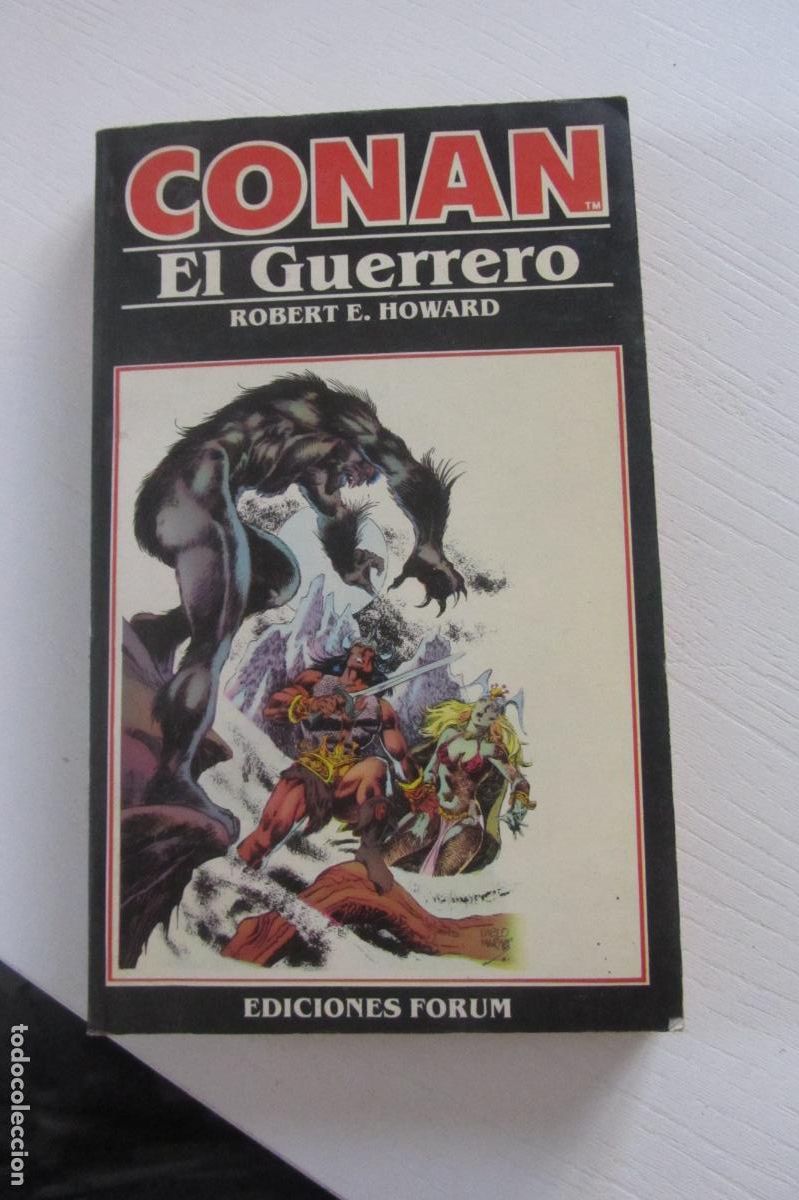 Libros de segunda mano: CONAN N&ordm; 7 CONAN EL GUERRERO ROBERT E. HOWARD NOVELA EDICIONES FORUM ARX204