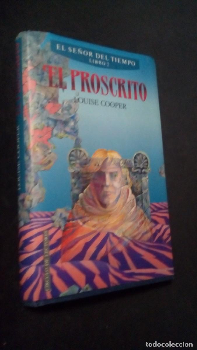 Libros de segunda mano: EL SE&Ntilde;OR DEL TIEMPO. LIBRO 2. EL PROSCRITO. LOUISE COOPER. CIRCULO DE LECTORES, 1991 COMO NUEVO