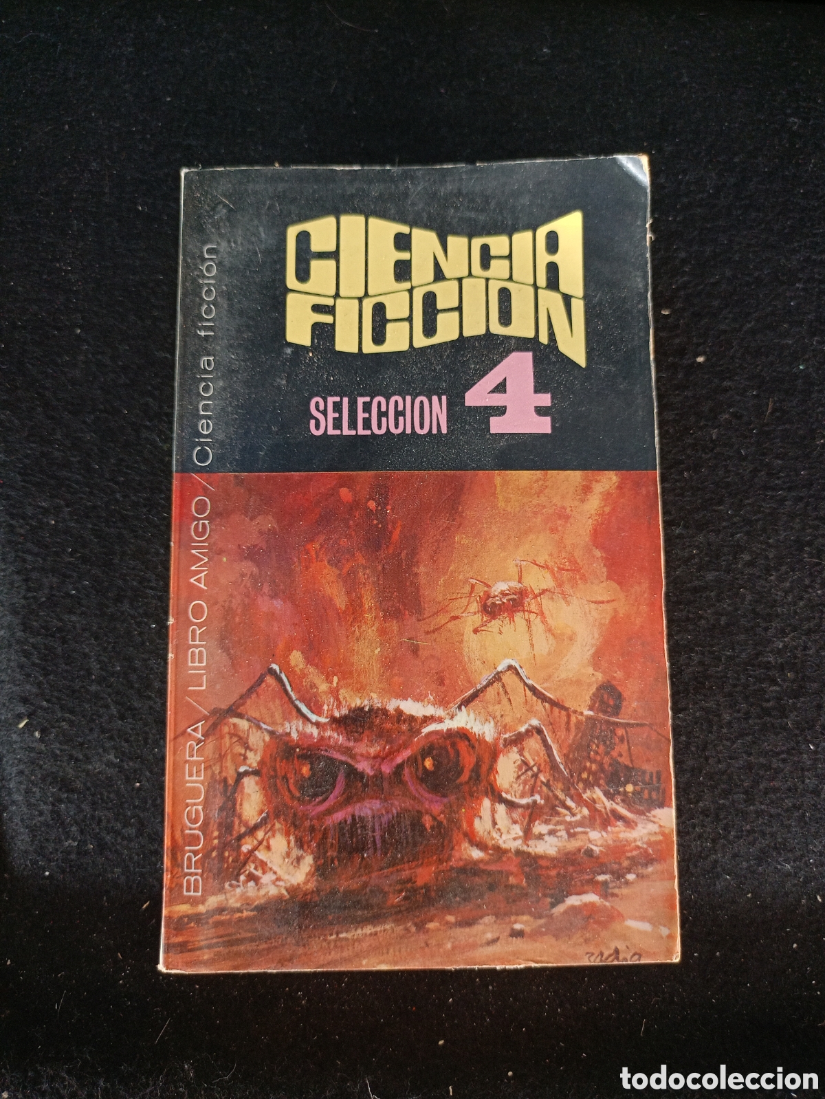 Libros de segunda mano: LIBRO AMIGO - EDITORIAL BRUGUERA / N&Uacute;MERO 199 (CIENCIA FICCI&Oacute;N SELECCI&Oacute;N 4)