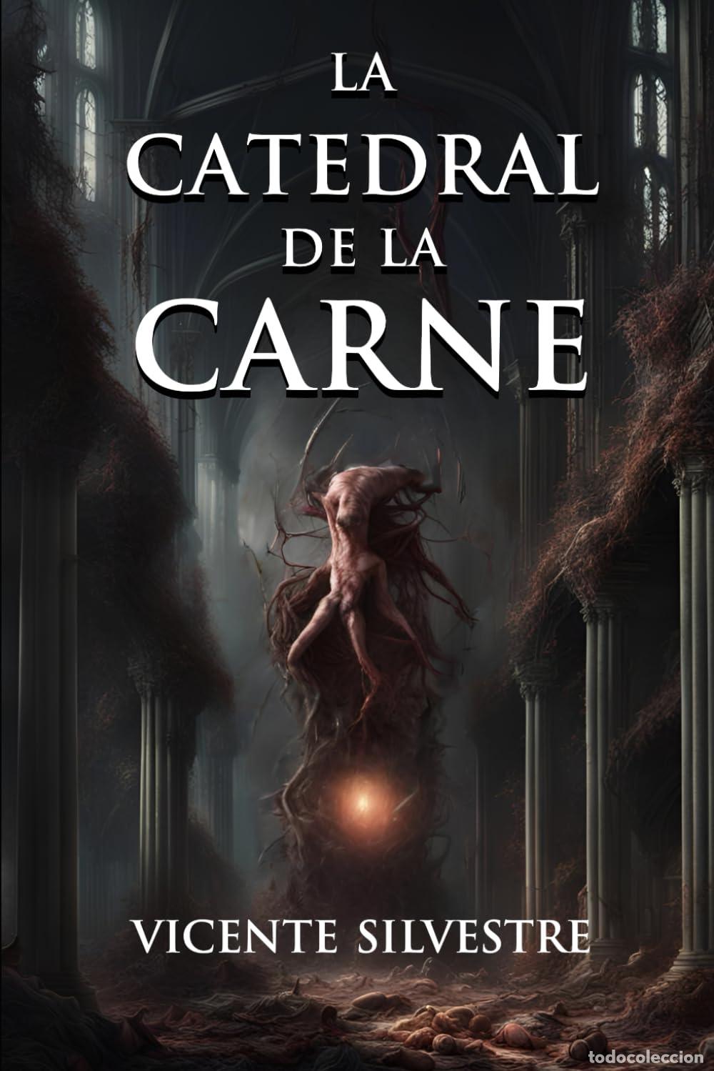 Livres d'occasion: La catedral de la carne: 3 (Cr&oacute;nicas del Homo mortem)