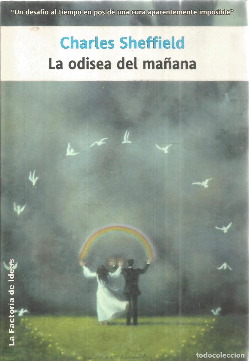 Second hand books: CHARLES SHEFFIELD. LA ODISEA DEL MA&Ntilde;ANA. LA FACTORIA DE IDEAS. PRIMERA EDICION