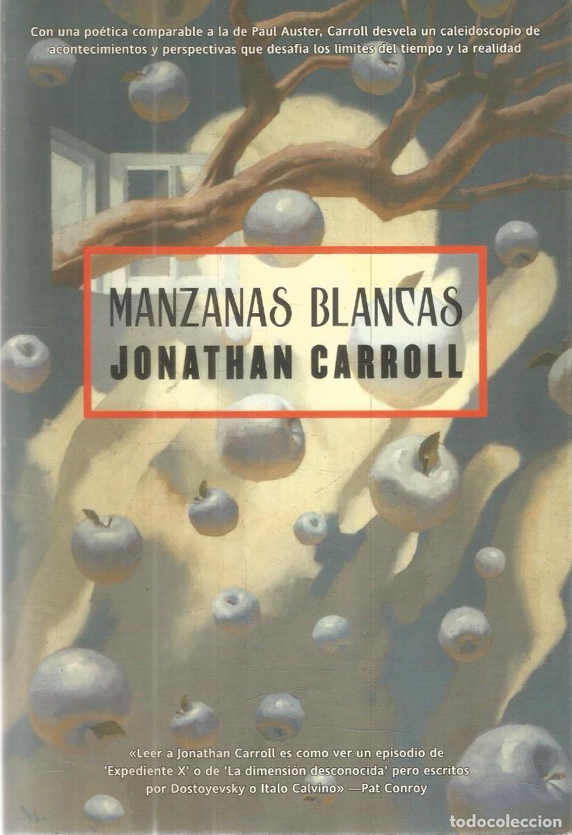 Libros de segunda mano: JONATHAN CARROLL. MANZANAS BLANCAS. LA FACTORIA DE IDEAS. PRIMERA EDICION