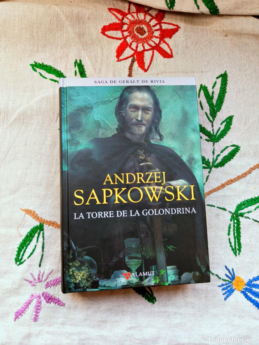 Livres d'occasion: La Torre de la Golondrina. Saga Geralt de Rivia, 6. Andrzej Sapkowski. Editorial Alamut. Tapa dura.