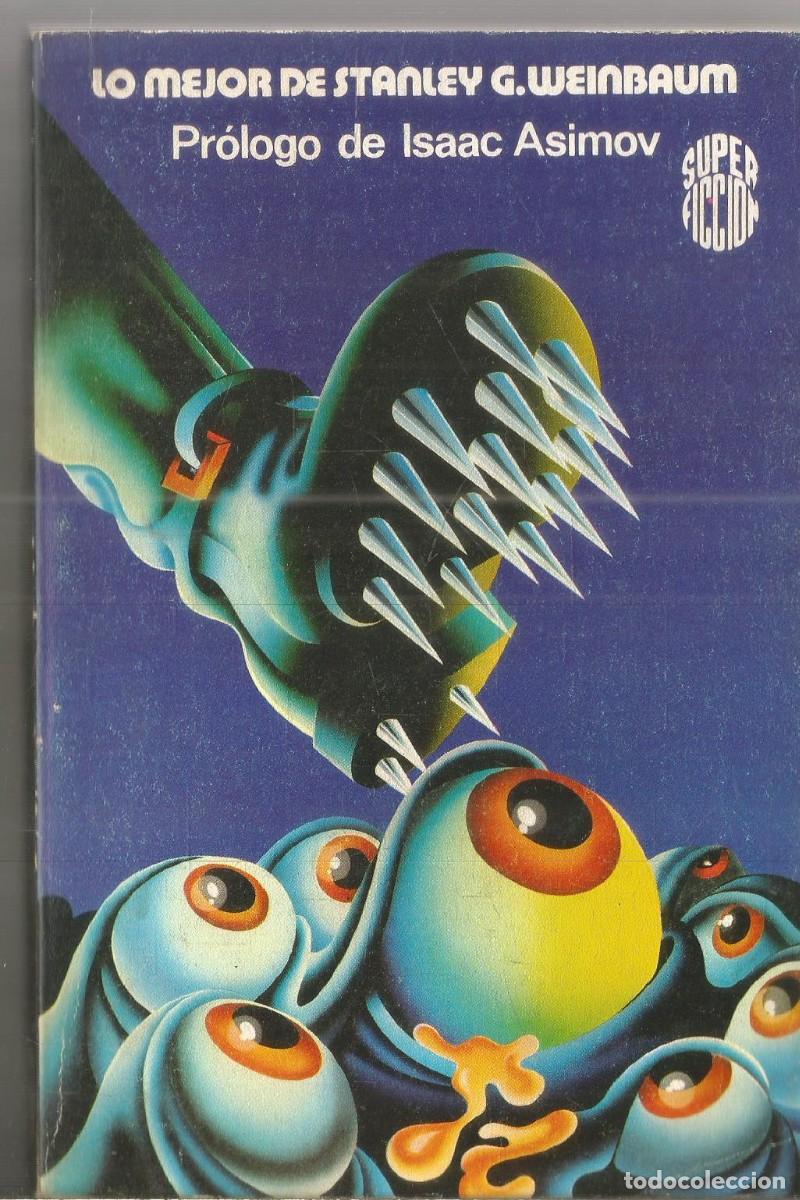 Gebrauchte B&uuml;cher: LO MEJOR DE STANLEY G. WEINBAUM. ASIMOV. MARTINEZ ROCA SUPER FICCION N&ordm; 20