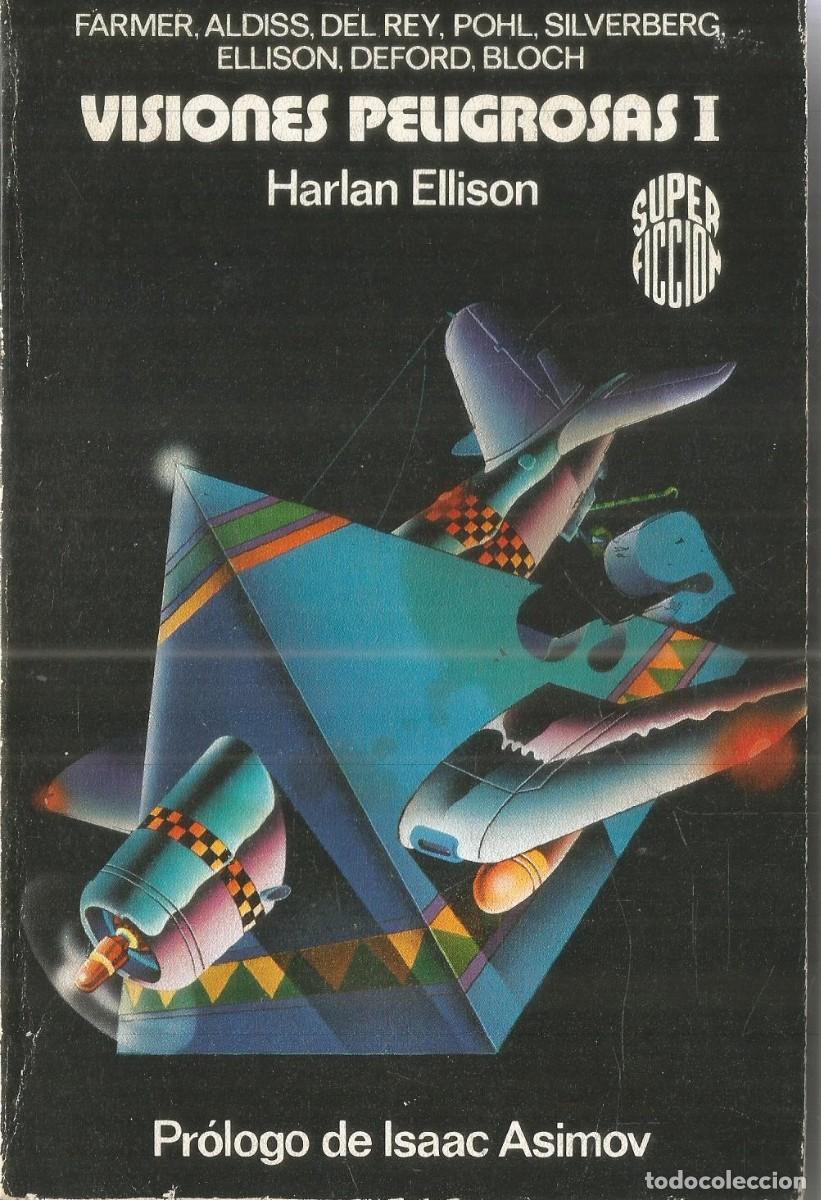 Libros de segunda mano: HARLAN ELLISON. VISIONES PELIGROSAS I. SUPERFICCION SUPER FICCION MARTINEZ ROCA N&ordm; 82