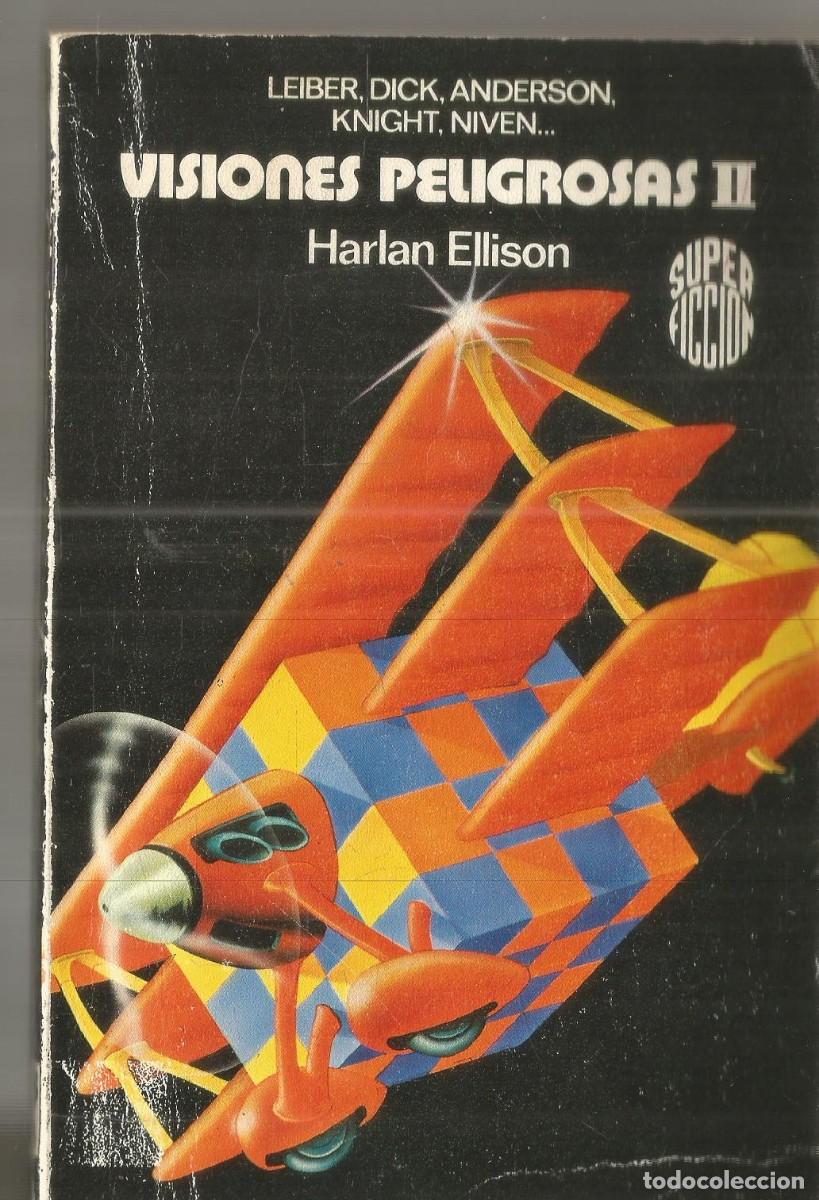 Libros de segunda mano: HARLAN ELLISON. VISIONES PELIGROSAS II. SUPERFICCION SUPER FICCION MARTINEZ ROCA N&ordm; 83