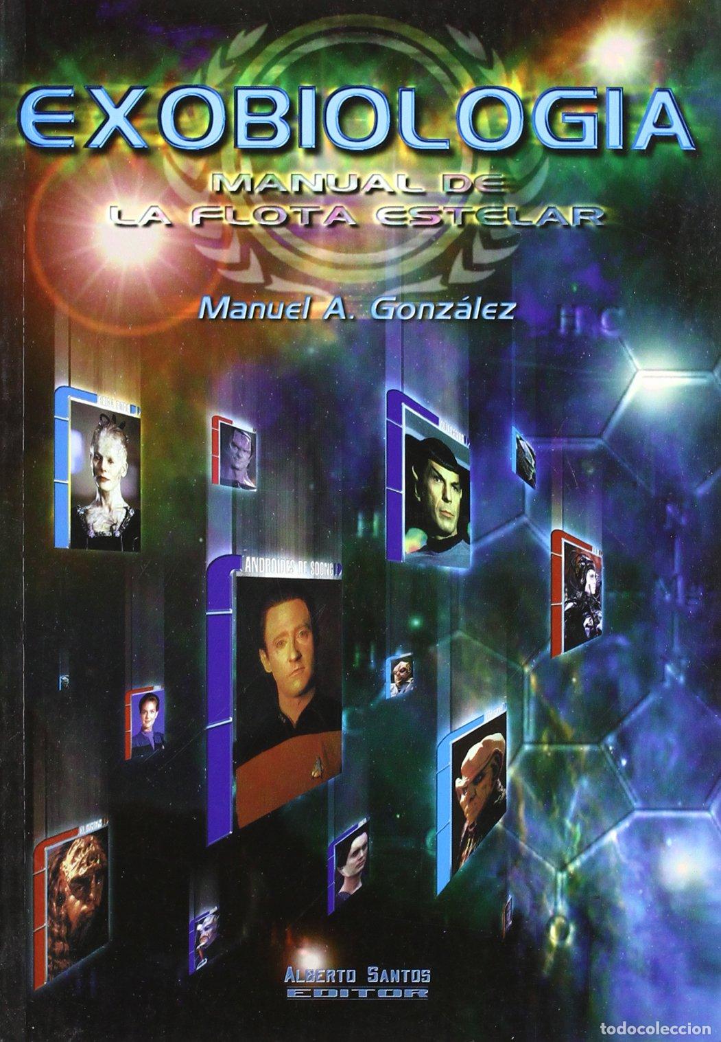 Gebrauchte B&uuml;cher: Exobiolog&iacute;a. Manual de la Flota Estelar (SIN COLECCION)