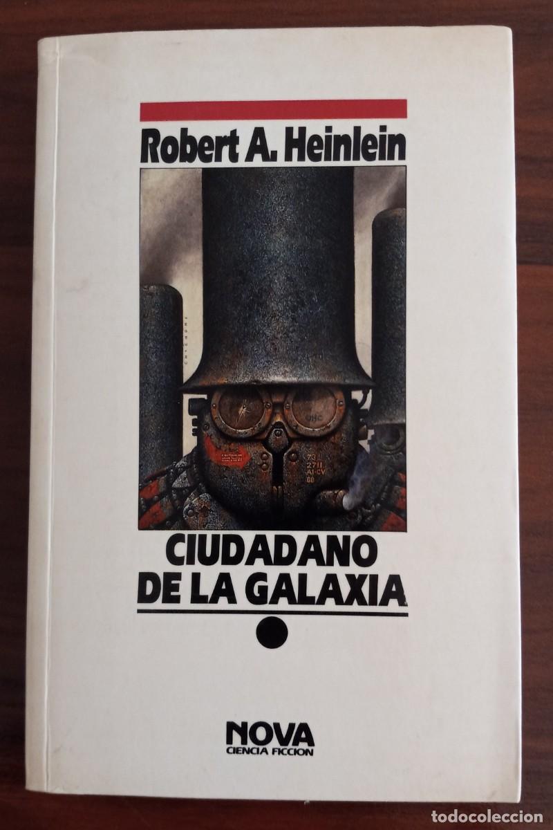 Libros de segunda mano: CIUDADANO DE LA GALAXIA, de ROBERT ANSON HEINLEIN (NOVA CF 18, EDICIONES B)