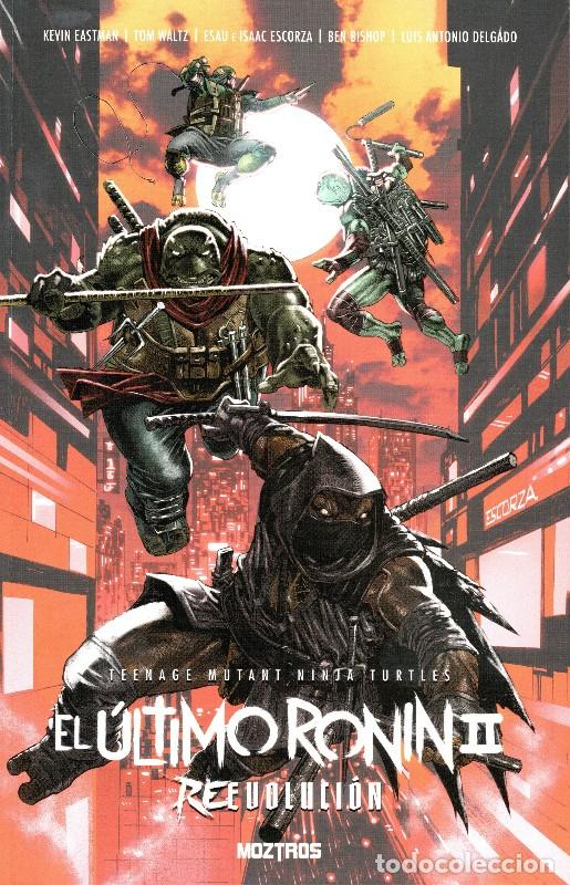 Libros de segunda mano: Teenage Mutant Ninja Turtles: El &Uacute;ltimo Ronin II ReEvolution - Kevin Eastman - Moztros - Vol: 2