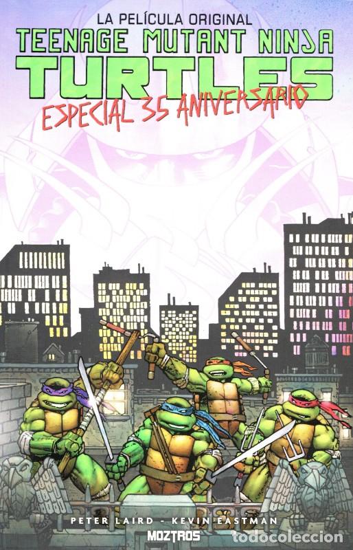 Libros de segunda mano: Teenage Mutant Ninja Turtles: La Pel&iacute;cula Original: Especial 35 Aniversario - Moztros - Tomo &uacute;nico