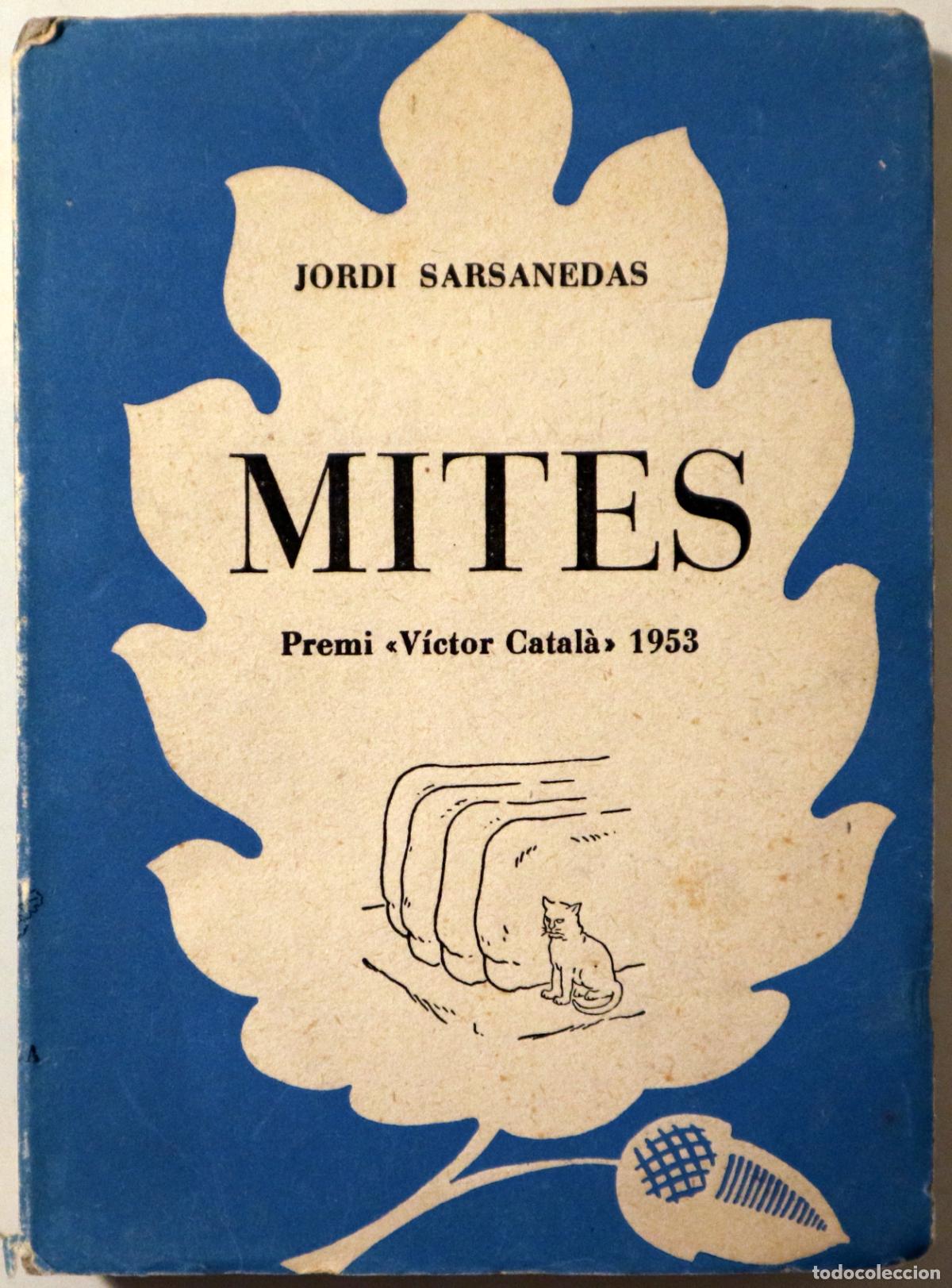 Libros de segunda mano: SARSANEDAS, Jordi - Pr. Salvador Espriu - MITES - Barcelona 1954 - 1&ordf; edici&oacute;