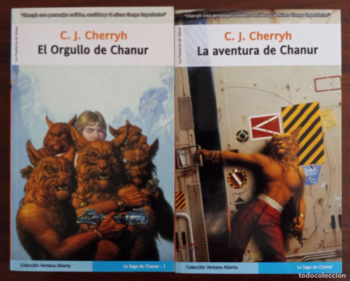 Libros de segunda mano: EL ORGULLO DE CHANUR + LA AVENTURA DE CHANUR, de C.J. CHERRY (VENTANA ABIERTA 1 y 5, LA FACTOR&Iacute;A)
