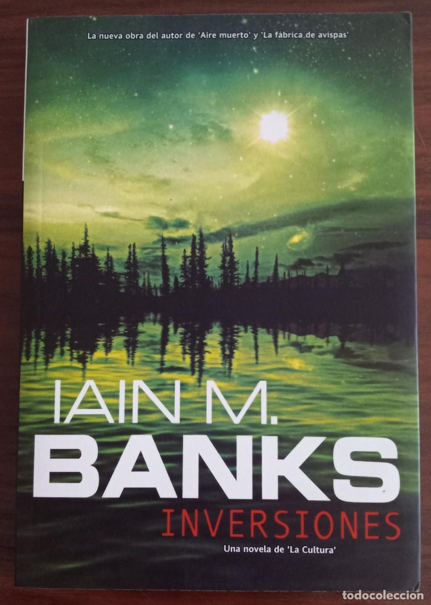 Libros de segunda mano: INVERSIONES, de IAIN M. BANKS (SOLARIS FICCI&Oacute;N 81, LA FACTOR&Iacute;A DE IDEAS)