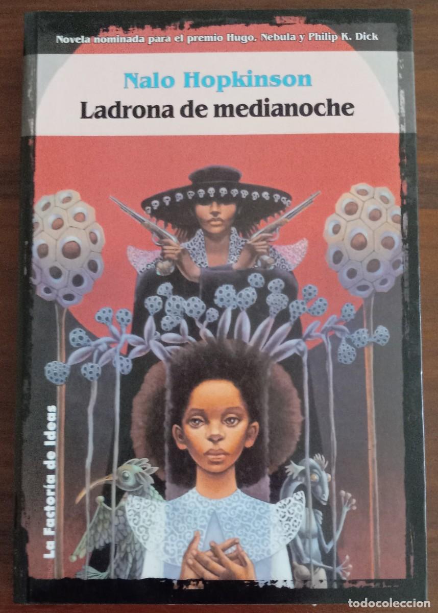 Libros de segunda mano: LADRONA DE MEDIANOCHE, de NALO HOPKINSON (SOLARIS FICCI&Oacute;N 16, LA FACTOR&Iacute;A DE IDEAS)