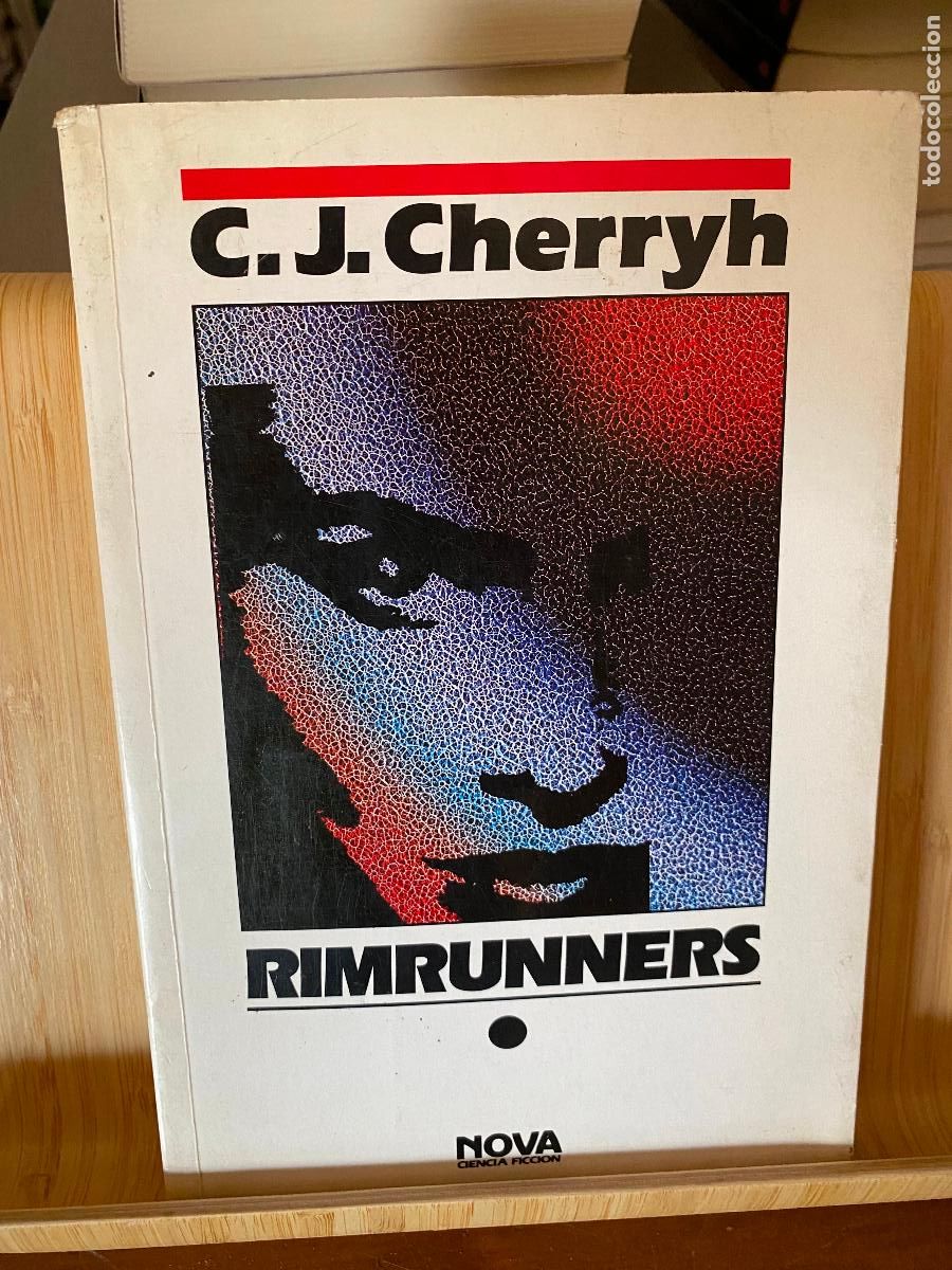 Libros de segunda mano: RIMRUNNERS. C. J. CHERRYH. EDICIONES B. COLECCI&Oacute;N NOVA CIENCIA FICCI&Oacute;N N&ordm;36