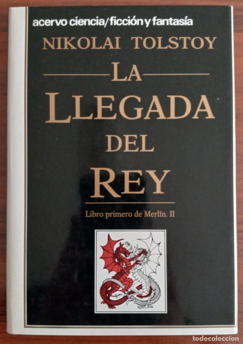 Libros de segunda mano: LA LLEGADA DEL REY 2, de NICOLAI TOLSTOY (CIENCIA FICCI&Oacute;N Y FANTAS&Iacute;A 93, ACERVO)