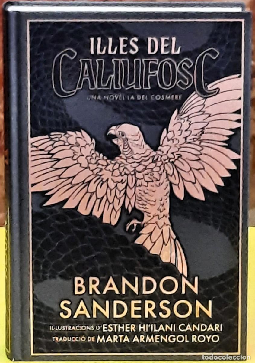 Libros de segunda mano: Illes del Caliufosc. Una novel.la del Cosmere. Brandon Sanderson. 1&ordf;. edici&oacute;; novembre 2025