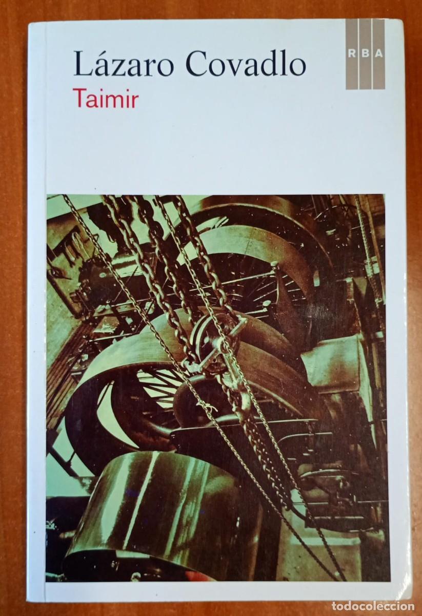 Second hand books: Taimir, de L&aacute;zaro Covadlo. 1&ordf; ed, enero 2013.
