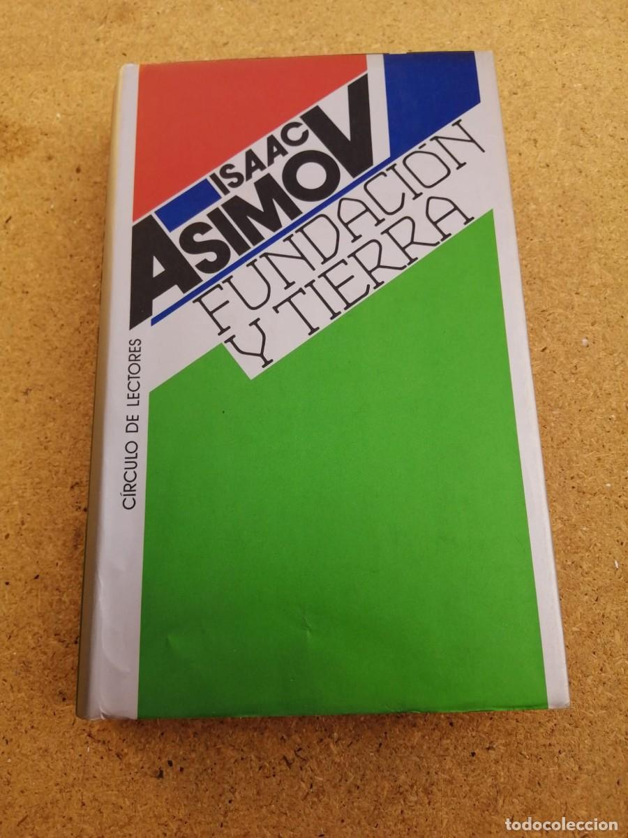 Libros de segunda mano: FUNDACION Y TIERRA (ISAAC ASIMOV)