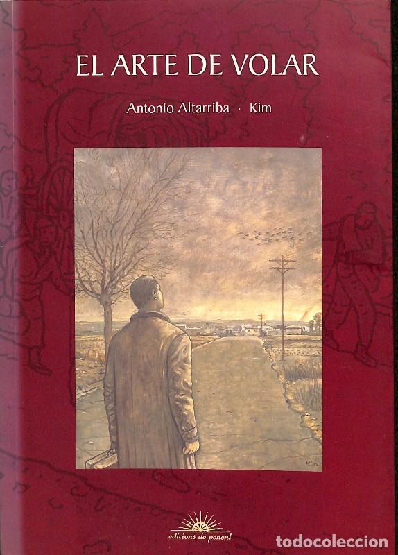 Libros de segunda mano: El Arte de Volar - Antonio Altarriba - Edicions de Ponent - Mercat, Vol: 27