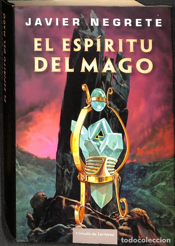 Libros de segunda mano: El Esp&iacute;ritu del Mago - Javier Negrete - C&iacute;rculo de Lectores - Saga de Tram&oacute;rea, Vol: 2