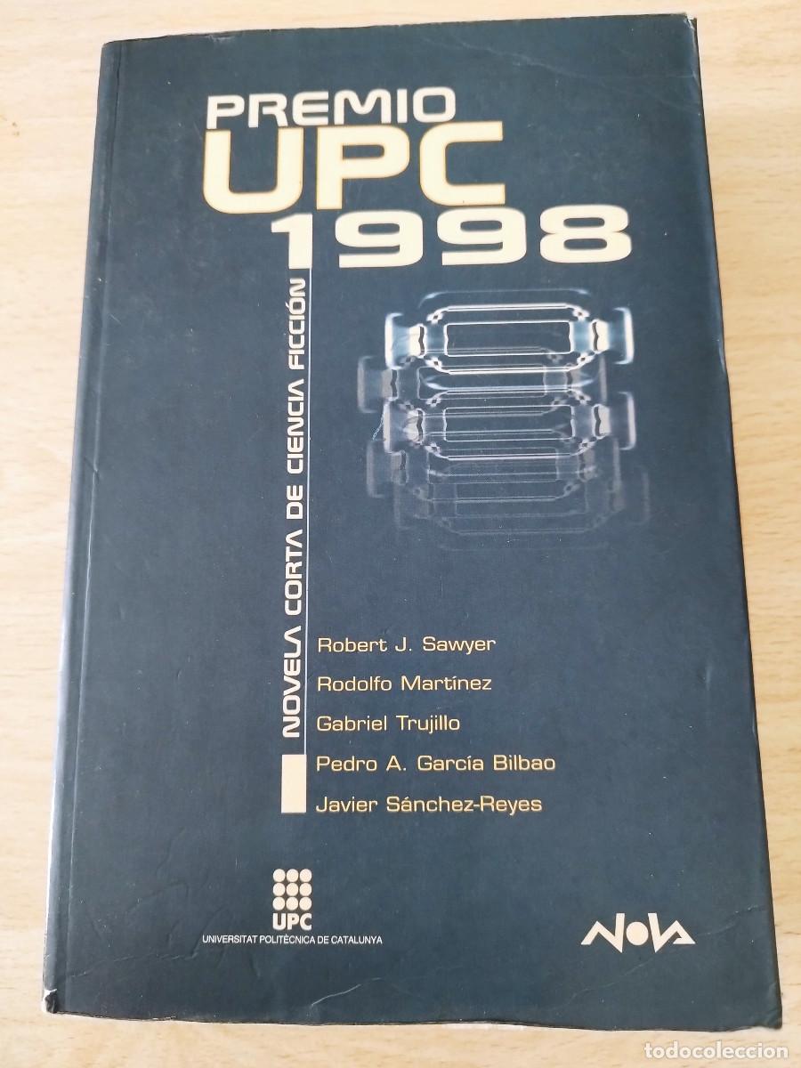 Libros de segunda mano: Novela Corta de Ciencia Ficci&oacute;n Premio UPC 1998 NOVA &rdquo;Un Universo monol&iacute;tico, el canadiense Robert