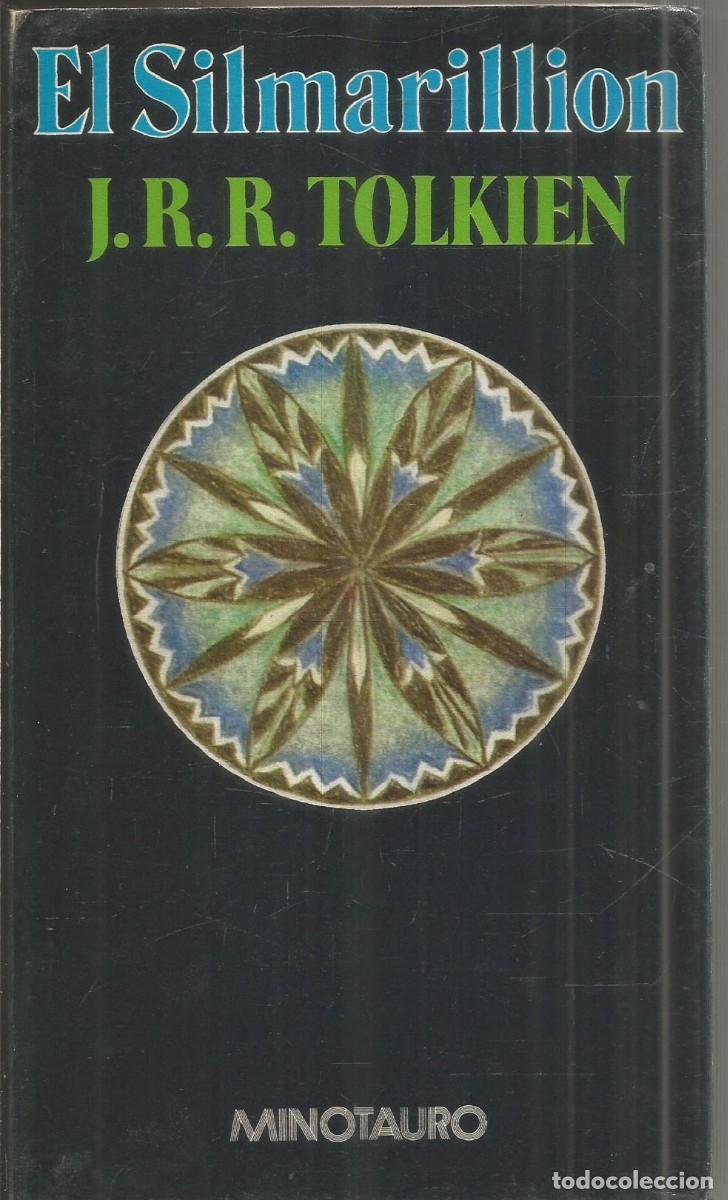 Libros de segunda mano: J.R.R. TOLKIEN. EL SILMARILLION. MINOTAURO.